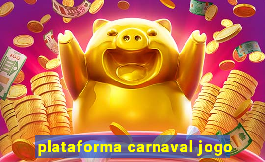 plataforma carnaval jogo